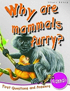 Why Are Mammals Furry?. [Author, Camilla de La Bedoyere]