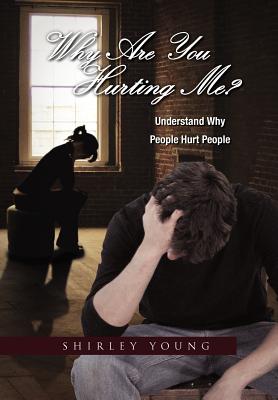 Why Are You Hurting Me? - Young, Shirley