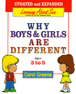 Why Boys & Girls Are Different - Concordia Publishing House, and Greene, Carol