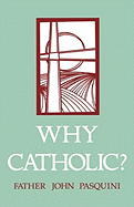 Why Catholic?