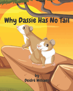 Why Dassie Has No Tail: An African Folktale