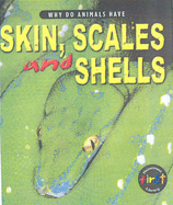 Why do Animals Have Skin & Scales Paperback