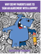 Why Do My Parents Have to Sign a Hippo Agreement?