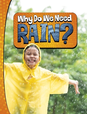 Why Do We Need Rain? - Murray, Laura K.