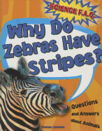 Why Do Zebras Have Stripes?