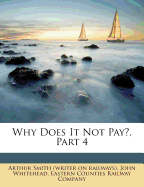 Why Does It Not Pay?, Part 4