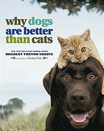 Why Dogs are Better Than Cats