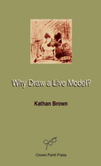 Why Draw a Live Model?