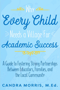 Why Every Child Needs a Village For Academic Success