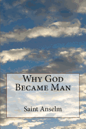 Why God Became Man