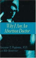 Why I Am an Abortion Doctor