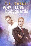 Why I Love Bodyguards