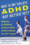 Why Is My Child's ADHD Not Better Yet?