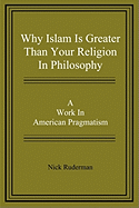 Why Islam Is Greater Than Your Religion in Philosophy