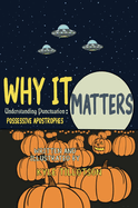 Why it Matters: Understanding Punctuation: Possessive Apostrophes