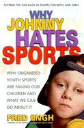 Why Johnny Hates Sports