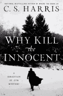 Why Kill the Innocent