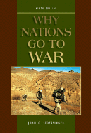 Why Nations Go to War - Stoessinger, John George
