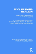 Why Nations Realign: Foreign Policy Restructuring in the Postwar World