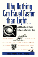 Why nothing can travel faster than light