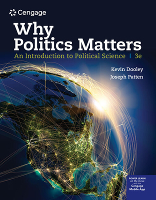 Why Politics Matters: An Introduction to Political Science - Dooley, Kevin, and Patten, Joseph