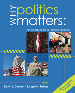 Why Politics Matters: An Introduction to Political Science