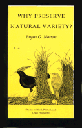 Why Preserve Natural Variety? - Norton, Bryan G