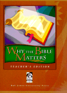 Why the Bible Matters - Bob Jones University