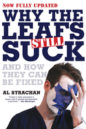 Why the Leafs Still Suck