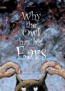 Why the Owl Has Big Ears