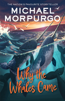 Why the Whales Came - Morpurgo, Michael