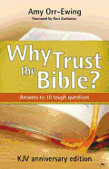 Why Trust the Bible?: Answers to 10 Tough Questions