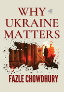 Why Ukraine Matters