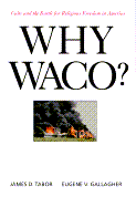 Why Waco? - Tabor, James D, and Gallagher, Eugene V