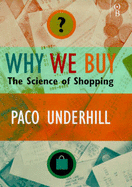 Why We Buy - Underhill, Paco