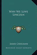 Why We Love Lincoln