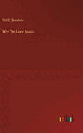 Why We Love Music