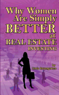Why Women Are Simply Better At Real Estate Investing