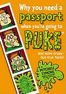 Why You Need a Passport When You're Going to Puke