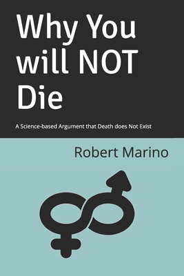 Why You will NOT Die: A Science-based Argument that Death does Not Exist - International Society for Technology in Education