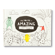 Why You're So Amazing: A Book Made by Me