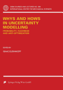 Whys and Hows in Uncertainty Modelling: Probability, Fuzziness and Anti-Optimization