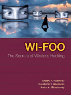 Wi-Foo: The Secrets of Wireless Hacking