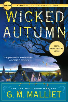 Wicked Autumn: A Max Tudor Novel - Malliet, G M