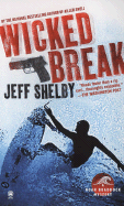 Wicked Break: A Noah Braddock Novel
