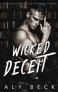 Wicked Deceit: Special Edition: (Apocalypse Society)
