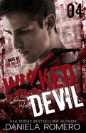 Wicked Devil: An enemies to lovers, high school bully romance
