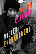 Wicked Enchantment: Selected Poems