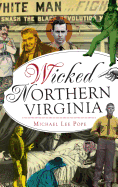 Wicked Northern Virginia