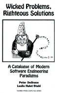 Wicked Problems, Righteous Solutions: A Catolog of Modern Engineering Paradigms